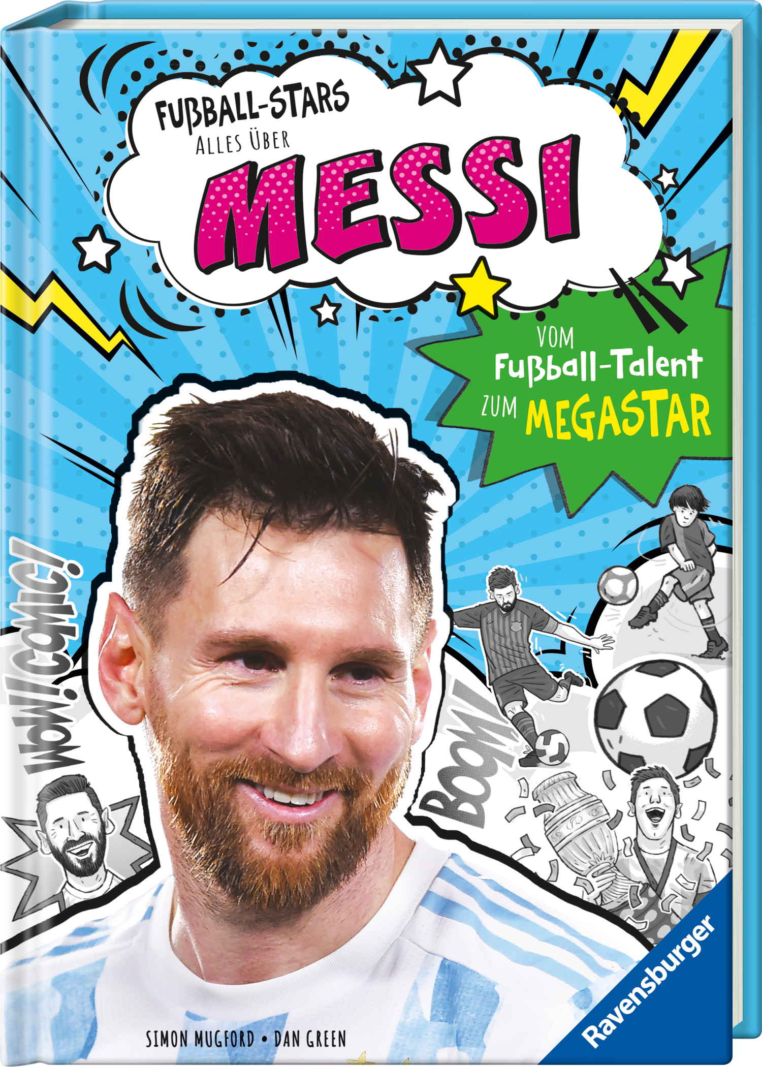 Ravensburger Buch Erstlesetitel Fu�ball Stars Alles �ber Messi Vom Fu�ball Talent zum Megastar 46437